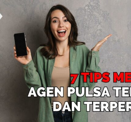 Agen Depo Pulsa Terbaik: Tempat Terpercaya untuk Isi Pulsa