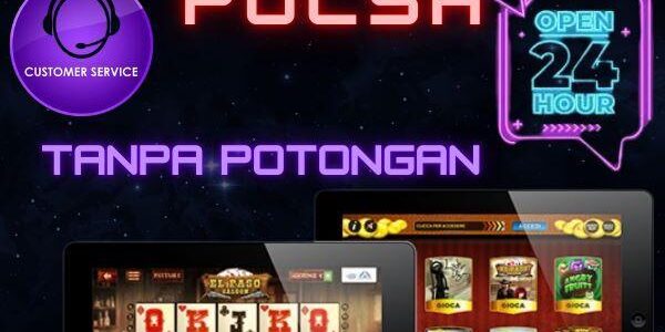 Daftar Situs Depo Pulsa Tergacor Terbaik di Indonesia